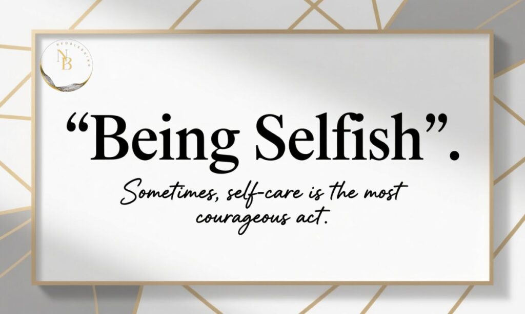 Being Selfish Quotes.JPG.jpg