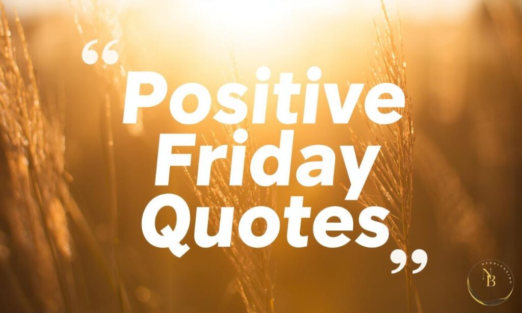 Positive Friday Quotes.jpg.jpg