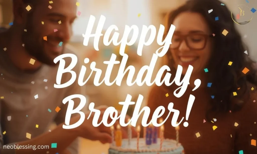 Birthday Prayers for My Brother