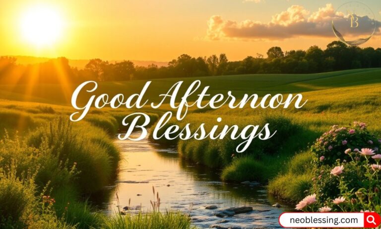 180+ Good Afternoon Blessings for the Middle of the Day,jpg